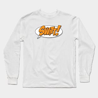 Team Switt! Long Sleeve T-Shirt